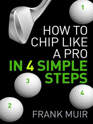 cover image of How to Chip Like a Pro in 4 Simple Steps